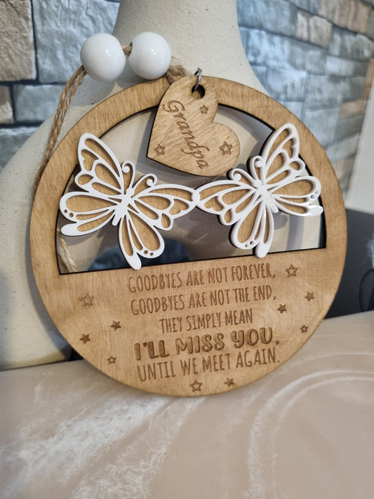 Goodbyes Are Not Forever Plaque